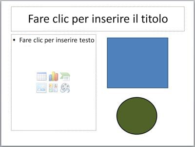 Diapositiva con due segnaposto e due oggetti distinti