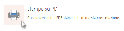 Stampare le diapositive come file PDF