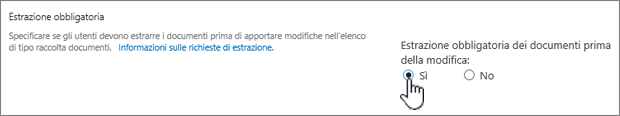 Finestra di dialogo Impostazioni con l'opzione Sì evidenziata in Estrazione obbligatoria dei documenti prima della modifica