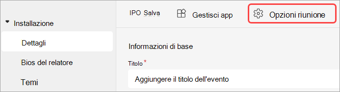 Screenshot che evidenzia l'interfaccia utente delle opzioni riunione in un evento di Teams.