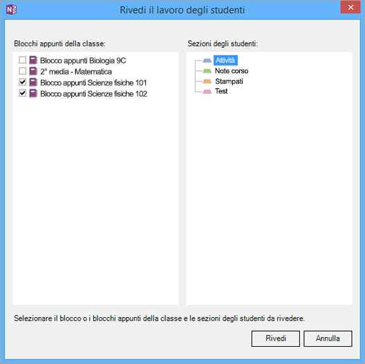 Selezionare le sezioni dei blocchi appunti e dei blocchi appunti della classe da rivedere.