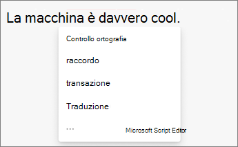 Per ottenere l'ortografia corretta dall'Editor, fare clic su una parola con un errore di ortografia.