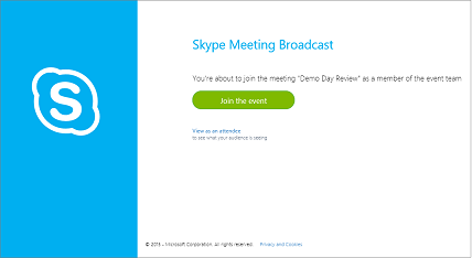 安全な Skype ブロードキャスト会議のためのイベント画面に参加する