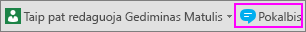 Pokalbio mygtukas, esantis šalia pranešimo apie tai, kas dar šiuo metu redaguoja