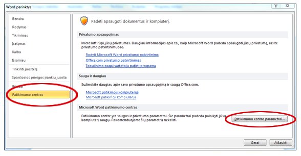 „Word“ parinktys, rodančios patikimumo centro parametrus