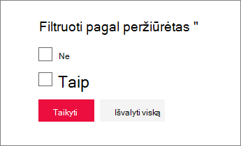 Pasirinkite, pagal kurią reikšmę arba reikšmes norite filtruoti.