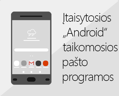 Spustelėkite, kad nustatytumėte vieną iš įtaisytųjų „Android“ el. pašto programų