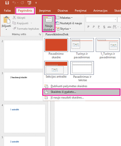 Išplečiamajame meniu Nauja skaidrė spustelėkite Skaidrės iš maketo.