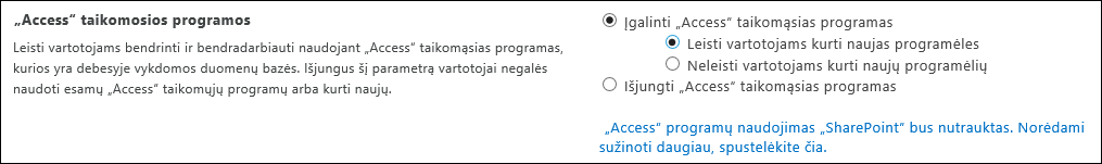 Ekrano kopija, kurioje matyti programos „Access“ parametrai „SharePoint“ administravimo centro puslapyje