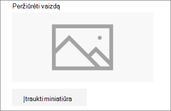 Spustelėkite Įtraukti miniatiūrą arba Keisti, kad įtrauktumėte arba redaguotumėte vaizdą