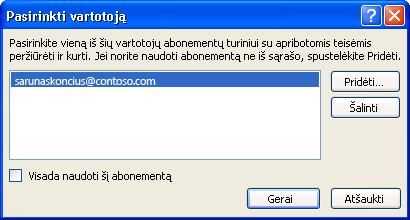 Dialogo langas Pasirinkite vartotoją