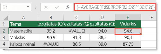 Masyvo formulė AVERAGE, kad būtų išspręsta #VALUE! klaida