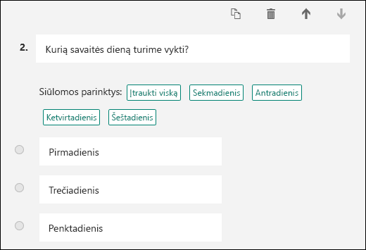Siūlomų klausimo atsakymų parinkčių pasirinkimas