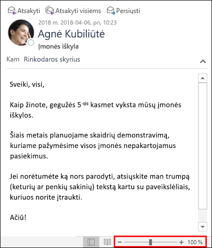 Skaitymo srityje galite padidinti arba sumažinti vaizdą.