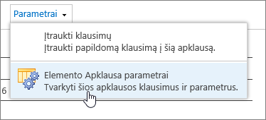 Apklausos parametrų meniu su paryškintais apklausos parametrais