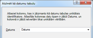 Dialogs Atzīmēt kā datumu tabulu