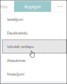 Opcija Drukāt veidlapu programmā Microsoft Forms