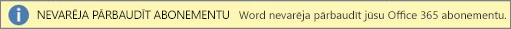 Brīdinājuma joslas “Nevarēja pārbaudīt abonementu” ekrānuzņēmums