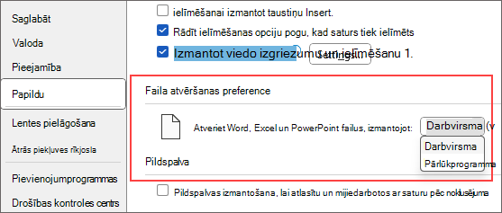 Attēls, kurā redzama opcija kā faila atvēršanas preferenci atlasīt darbvirsmu vai pārlūku nolaižamajā izvēlnē.