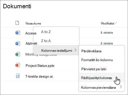 Kolonnas iestatījumi > rādīt/paslēpt kolonnas, ja modernā SharePoint sarakstā vai bibliotēkā ir atlasīts kolonnas virsraksts