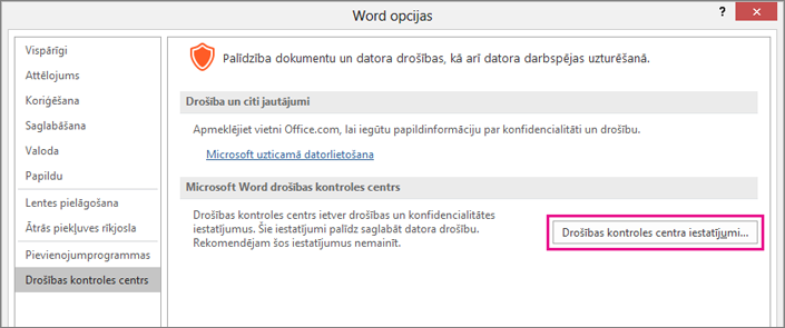Ir iezīmēta opcija Drošības kontroles centra iestatījumi.