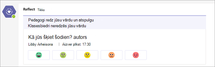 pārbaudiet, kā tas ir redzams klases grupu kanālā. 5 Emoji pogas no ļoti ērtiem līdz ļoti neērtīgiem zem atdzēsības jautājuma "kā šodien šķiet?".