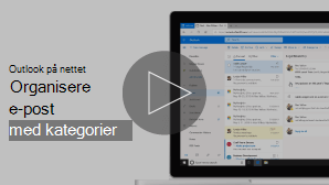 Miniatyr bilde av Organiser e-post med kategorier video