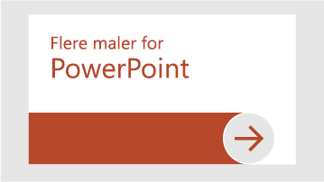 Flere maler for PowerPoint