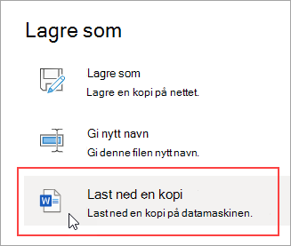 Lagre som – Laste ned en kopi