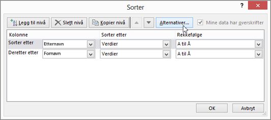 Klikk på Sorter for å åpne dialogboksen Sorteringsalternativer