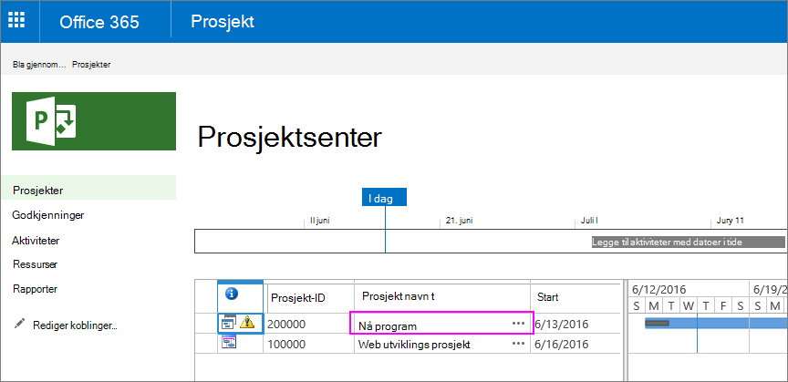 Velg navnet på prosjektet i prosjekt senteret.