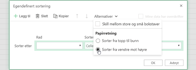 Åpne menyen med alternativer for egendefinert sortering, og velg Sorter fra venstre mot høyre