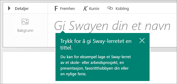 Gi navn-ledeteksten i Sway-dreieboken