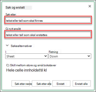 Erstatte tekst eller tall i en arbeidsbok eller et regneark ved å trykke Ctrl+H