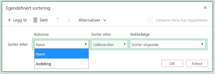 Dialogboksen Egendefinert sortering med kolonnen Sorter etter valgt i kolonnen Navn