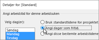 Velge dager og arbeid eller fritid
