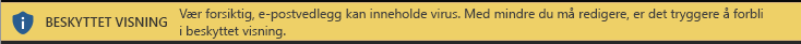 Beskyttet visning for ikke-klarerte e-postvedlegg