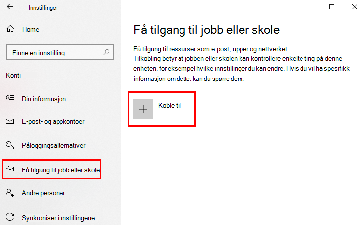 Få tilgang til jobb- eller skole- Koble til koblinger