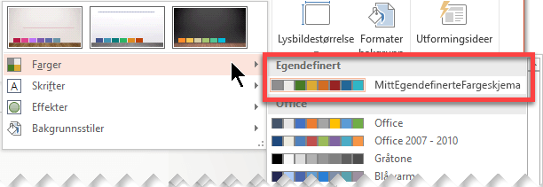 Når du definerer et egendefinert fargevalg, vises den på rullegardinmenyen Farger