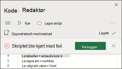 Redaktør feilmelding om at skriptet kjørte med feil. Trykk loggknappen for å finne ut mer.