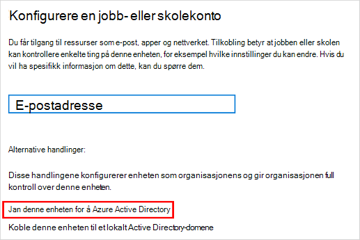 Konfigurere en jobb- eller skolekontoskjerm