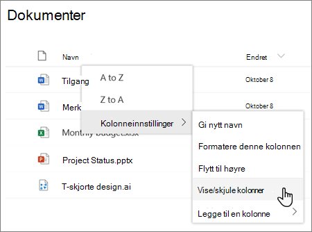 Kolonneinnstillingene > alternativet Vis/skjul kolonner når en kolonneoverskrift er valgt i en moderne SharePoint-liste eller et moderne bibliotek