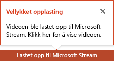 Du blir varslet når opplastingen er fullført i PowerPoint