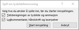 Viser dialogboksen Spill inn lysbildefremvisning i PowerPoint