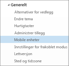 Generelt > Mobile enheter