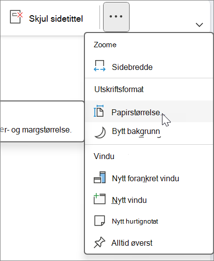 Du finner papirstørrelse under Vis-fanen