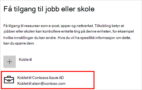 Få tilgang til jobb- eller skoleskjermen med tilkoblet Contoso-konto