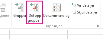 Klikk Del opp gruppe i kategorien Data
