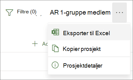 Skjermbilde av menyen i Project for web som viser alternativet Eksporter til Excel