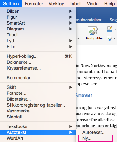 Sett inn-menyen med Autotekst > Ny markert.